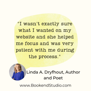 Linda Dryfhout testimonial for Bookend Creative Studio author website design