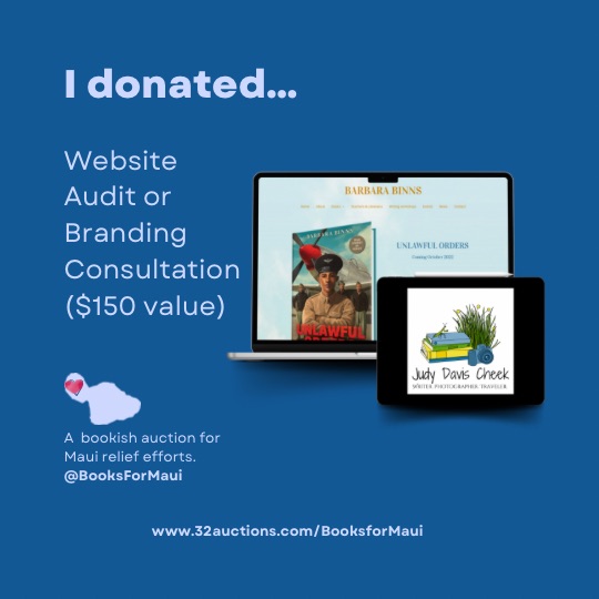 My donation for the Maui Wildfire relief auction: website audit/brand consultation ($150 value)
