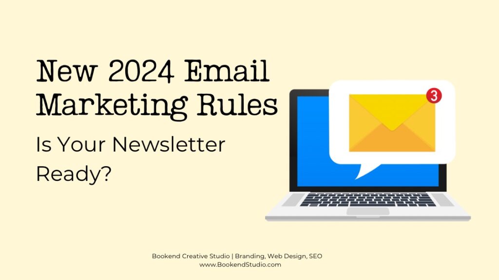 New 2024 Email Marketing Rules - Is your Newsletter Ready?