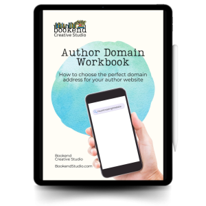 Guide: Author Website Domain Name Workbook: How to choose the perfect domain address for your author website